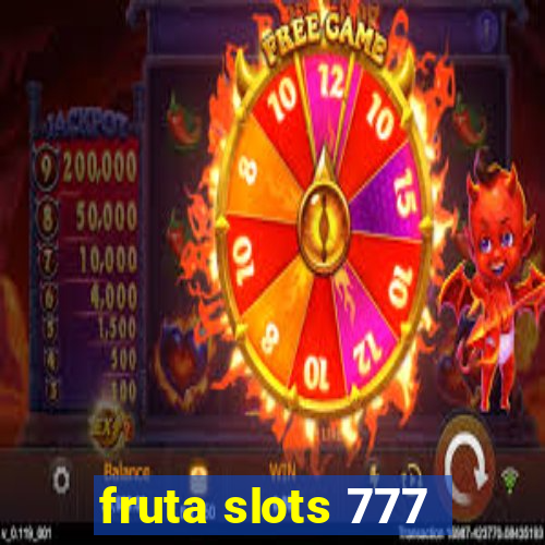 fruta slots 777 - mega jackpot